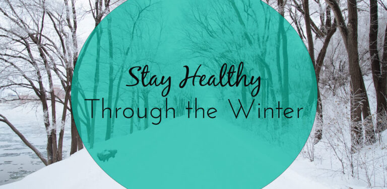 Staying Happy and Healthy During the Winter Months